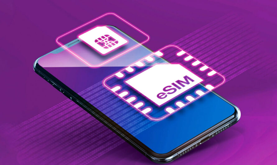 Understanding eSIM Technology and its Role in The Future of Connectivity